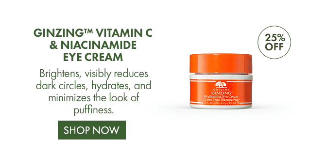 25% OFF | GINZING™ VITAMIN C & NIACINAMIDE EYE CREAM | Brightens, visibly reduces dark circles, hydrates, and minimizes the look of puffiness. | SHOP NOW