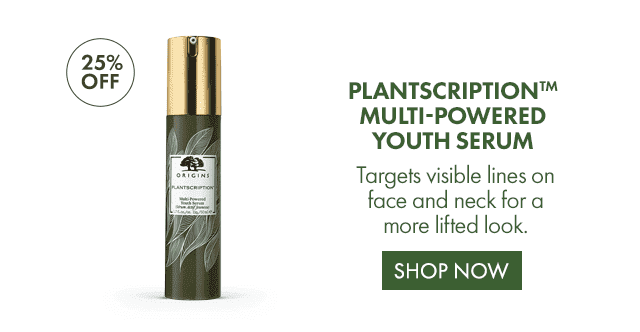 25% OFF | PLANTSCRIPTIONTM MULTI-POWERED YOUTH SERUM | Targets visible lines on face and neck for a more lifted look. | SHOP NOW