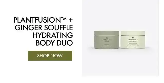 PLANTFUSION™ + GINGER SOUFFLE HYDRATING BODY DUO | SHOP NOW