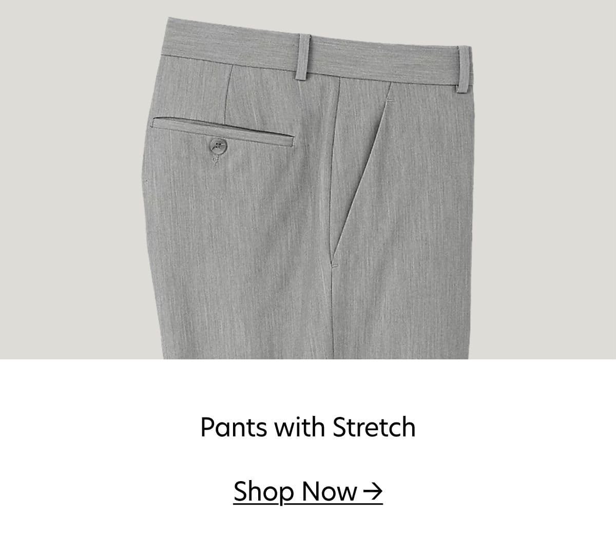 pants with stretch