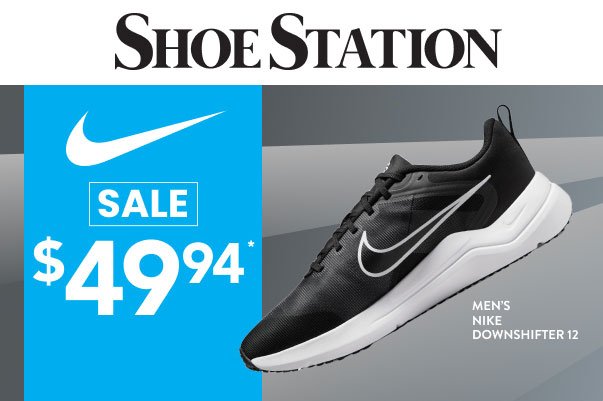 Shoe Station Nike Sale \\$49.94* Men's nike downshifter 12