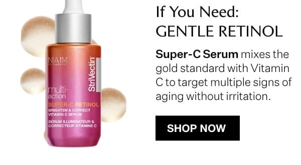Super-C Serum if You Need Gentle Retinol