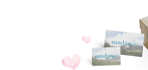 Sundance Gift Cards