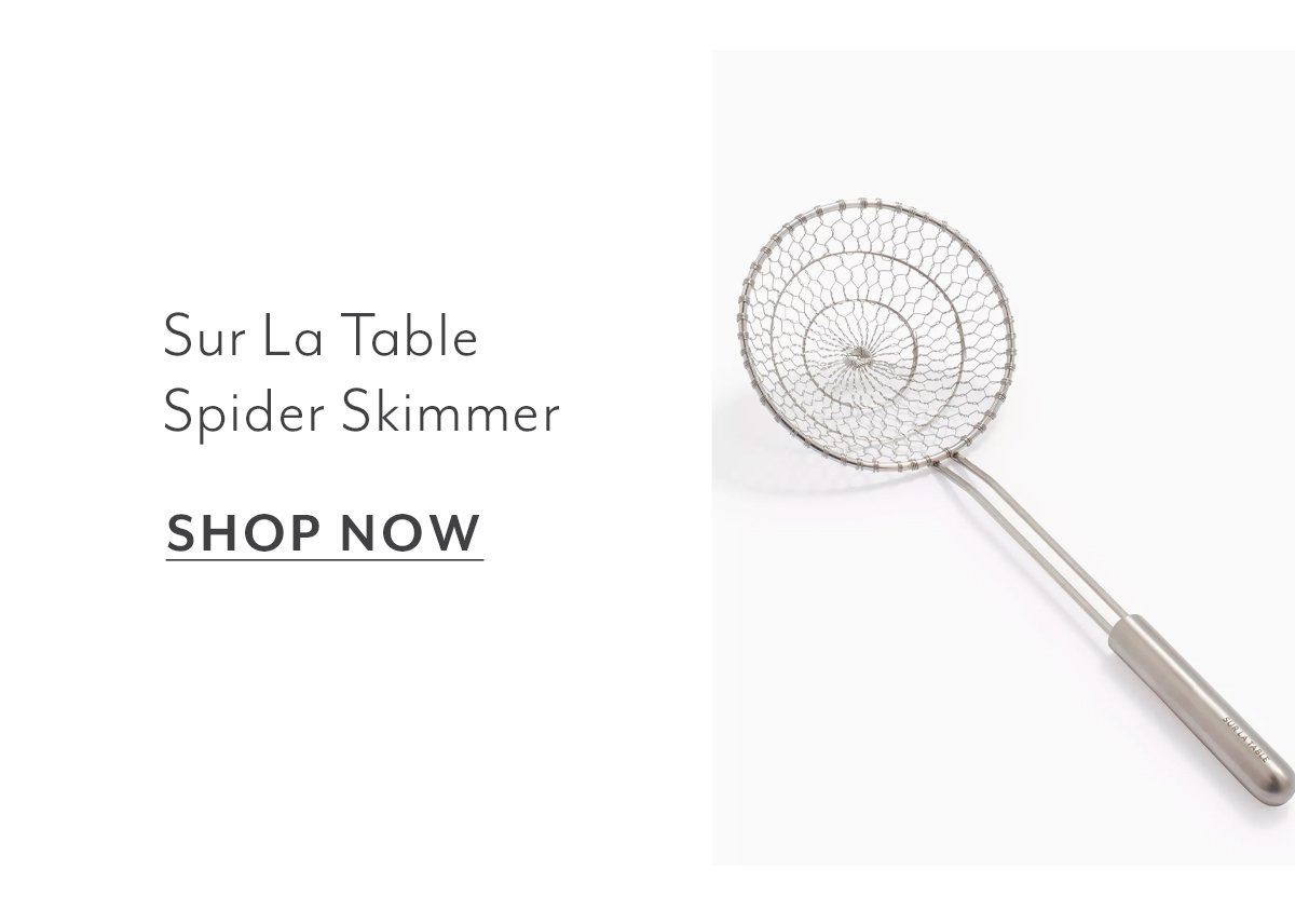 Sur La Table Spider Skimmer