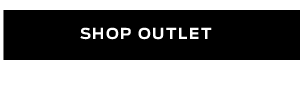 Shop Outlet >