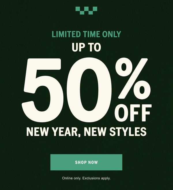 LIMITED TIME ONLY UP TO 50% OFF