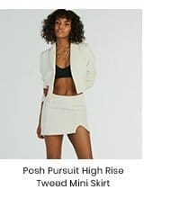 Posh Pursuit High Rise Tweed Mini Skirt