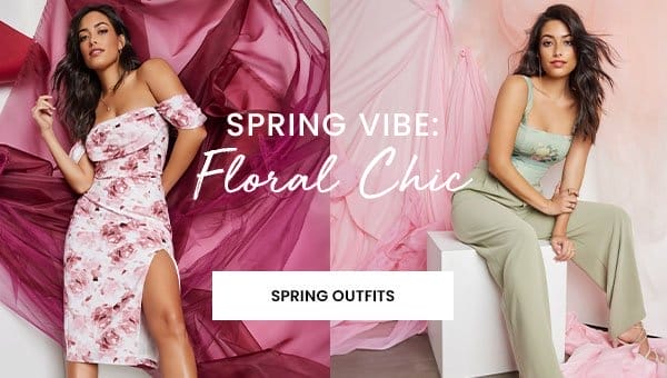 Spring Vibe: Floral Chic. Shop Spring Outfits. Banner