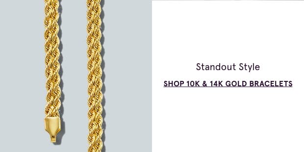 Shop 10K & 14K Gold Bracelets >