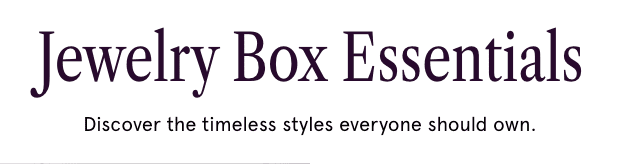 Explore All Jewelry Box Essentials >