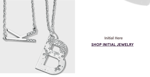 Shop Initial Jewelry >