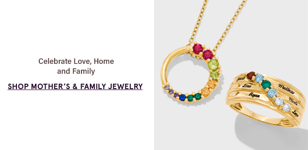 Shop Mother's & Family Jewelry >