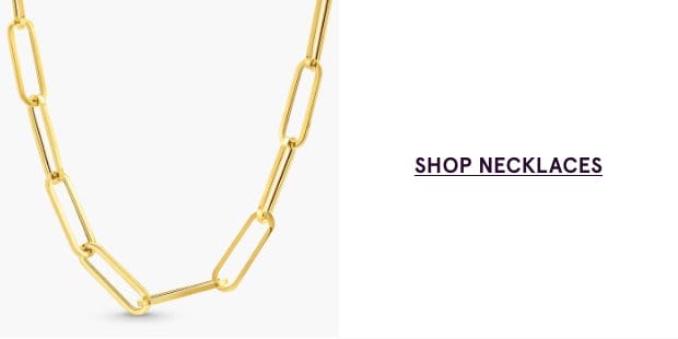 Shop Necklaces >