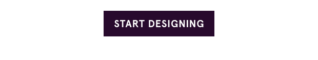 Start Designing >