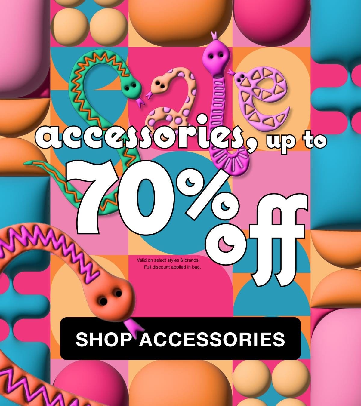 Get Up to 70% Off Accessories | SHOP 5-DAY SALE