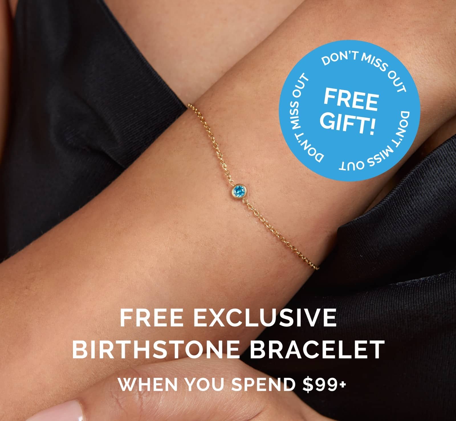 free exclusive gift when you spend \\$99+