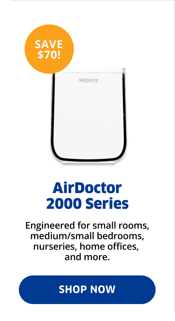 Save \\$70! | AirDoctor 2000 Series | Shop Now