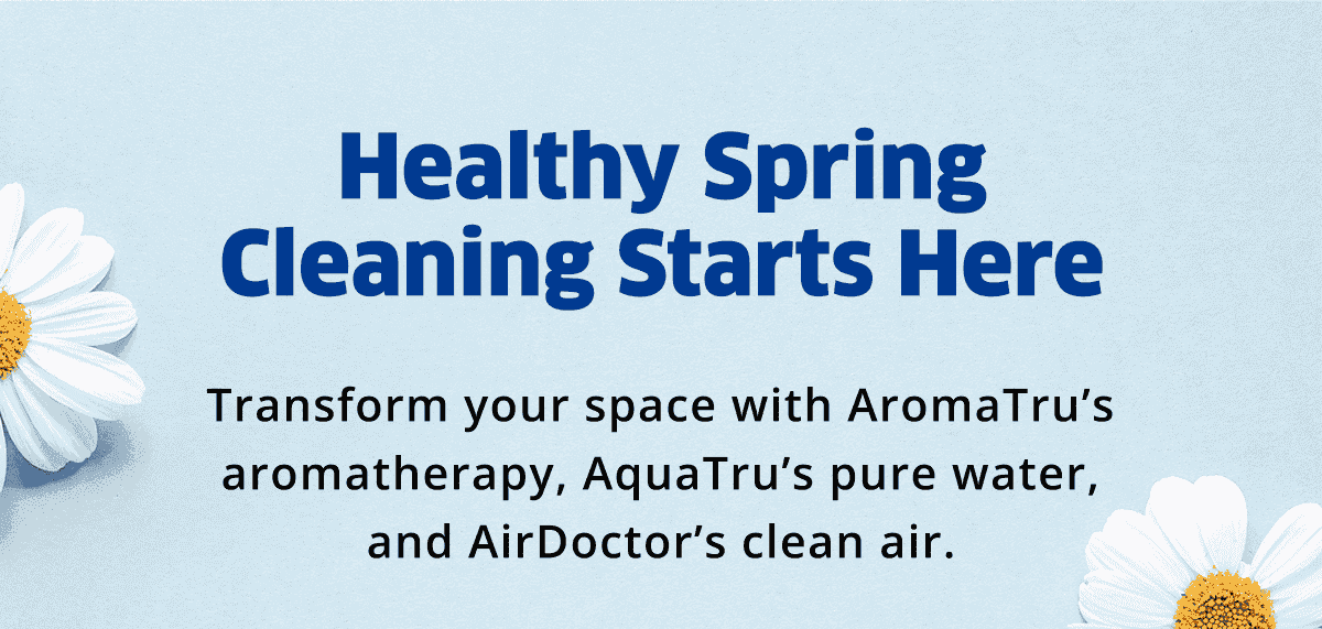 Healthy Spring Cleaning Starts Here