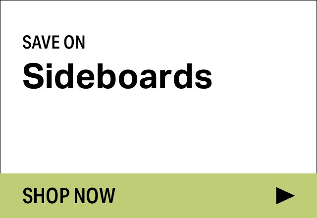 Save on Modern Sideboards