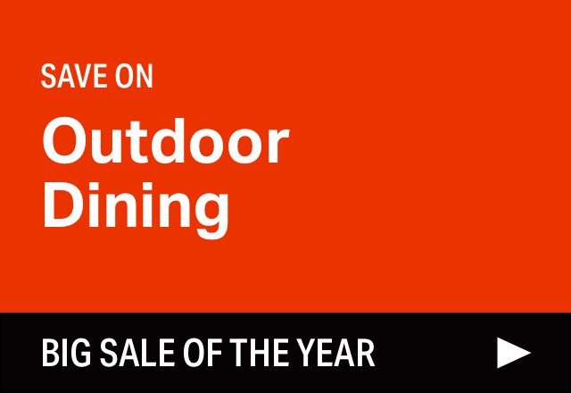 Big Outdoor Dining Sale