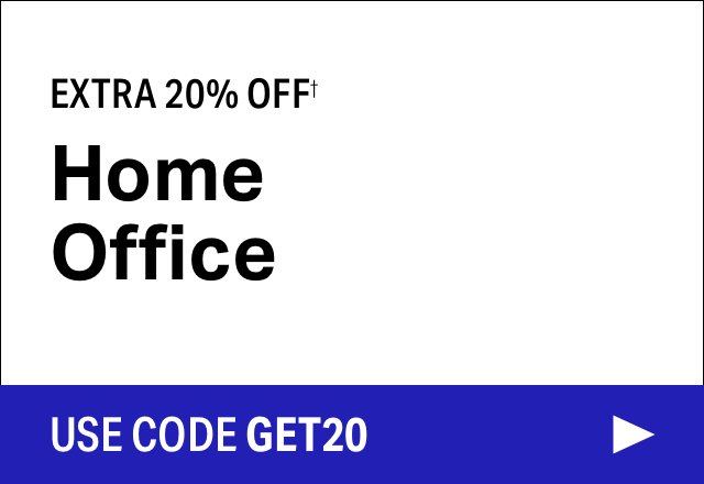 Extra 20% off Home Office