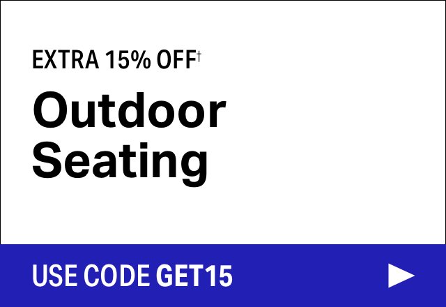 Extra 15% off Outdoor Seating