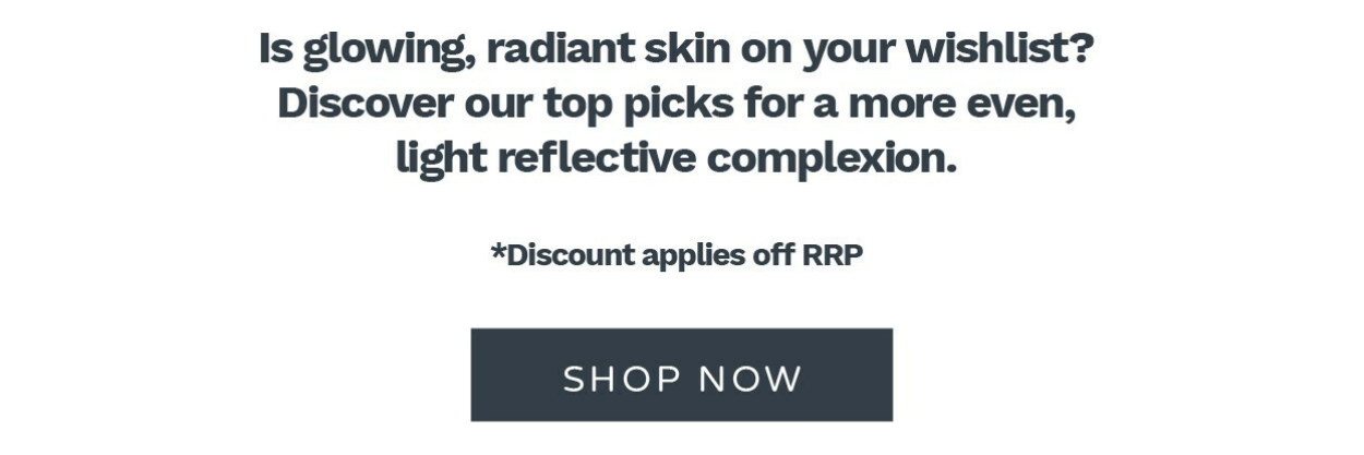 Shop and save on our radiant products