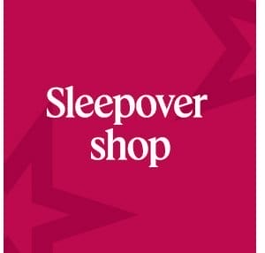 CB6: Sleepover shop