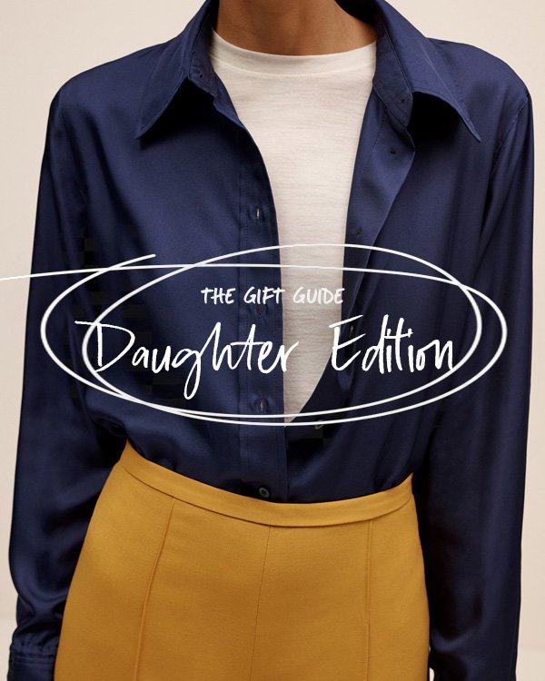 The Gift Guide: Daughter Edition