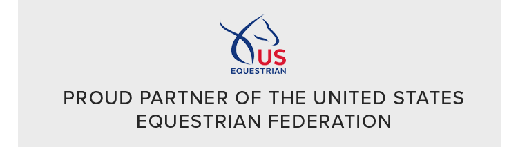 PROUD PARTNER OF THE UNITED STATES EQUESTRIAN FEDERATION