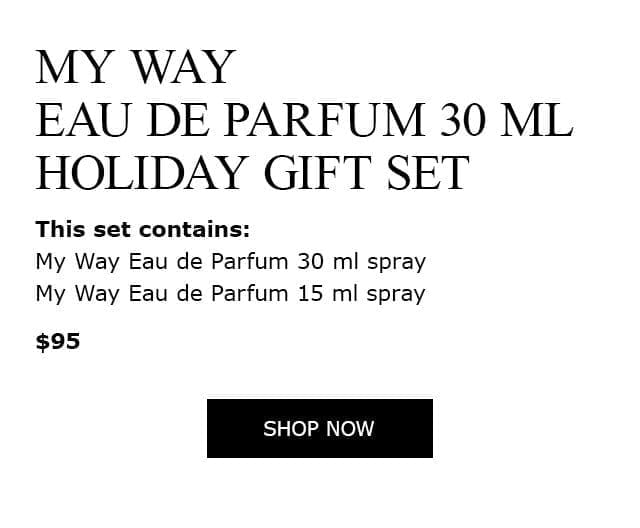 My Way Eau De Parfum 30ml Holiday Gift Set