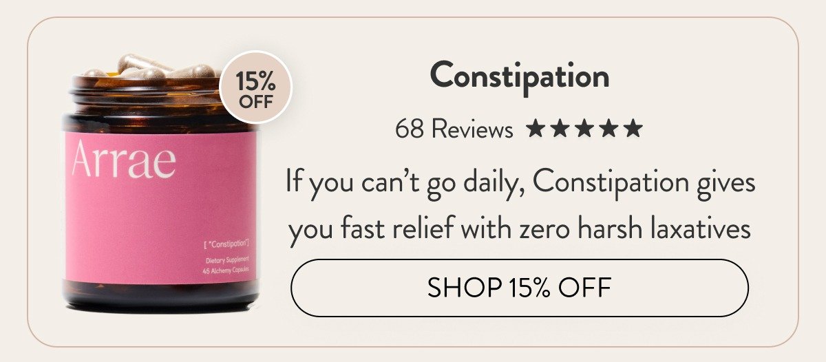 Constipation [5 stars in 68 reviews] If you can’t go daily, Constipation gives you fast relief with zero harsh laxatives [Shop 15% Off]