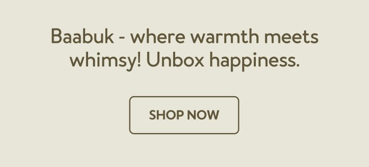 Baabuk - where warmth meets whimsy! Unbox happiness.
