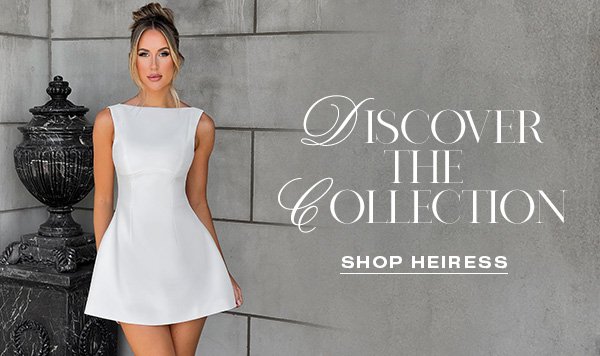DISCOVER THE COLLECTION