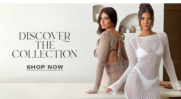 DISCOVER THE COLLECTION | SHOP NOW