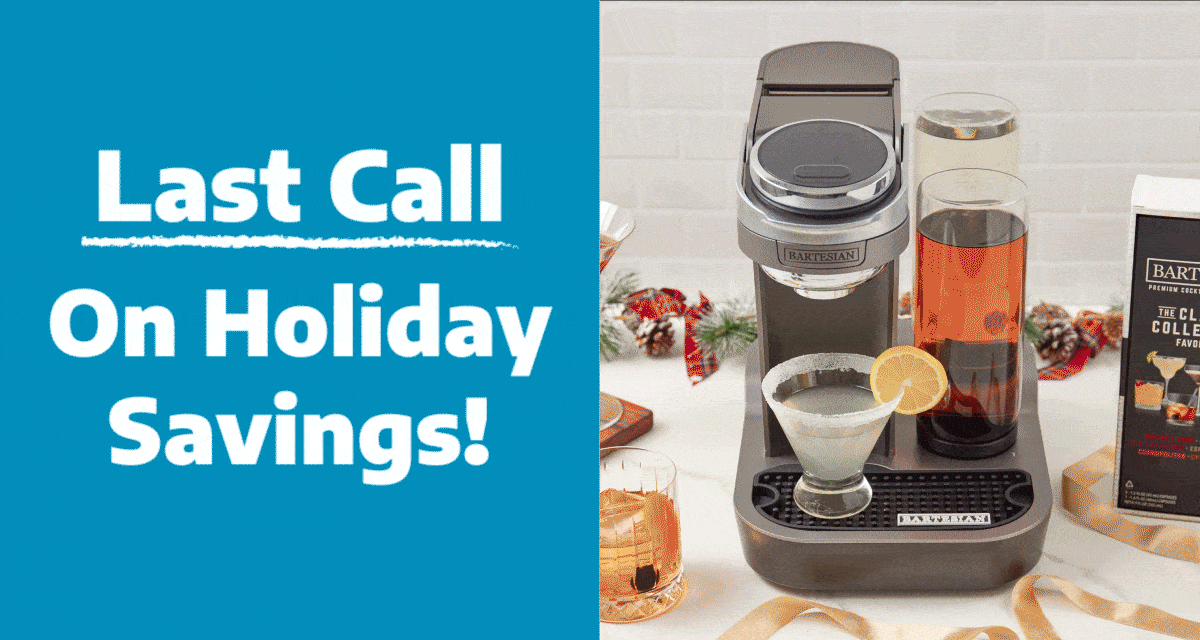 Last Call On Holiday Savings!