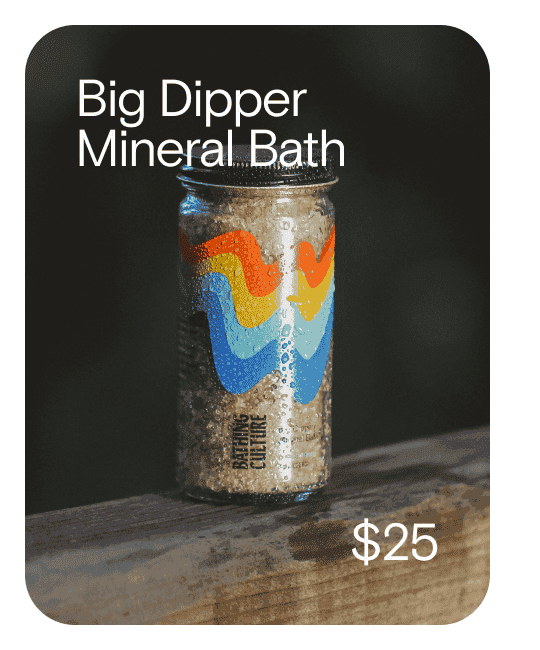 Big Dipper Mineral Bath \\$25