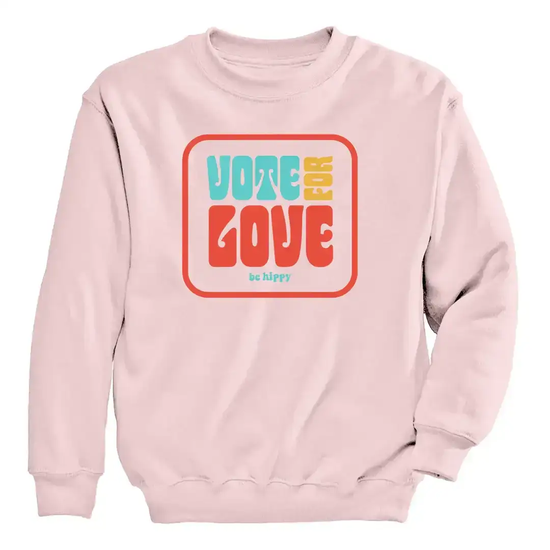 Image of Vote for Love Sweatshirt