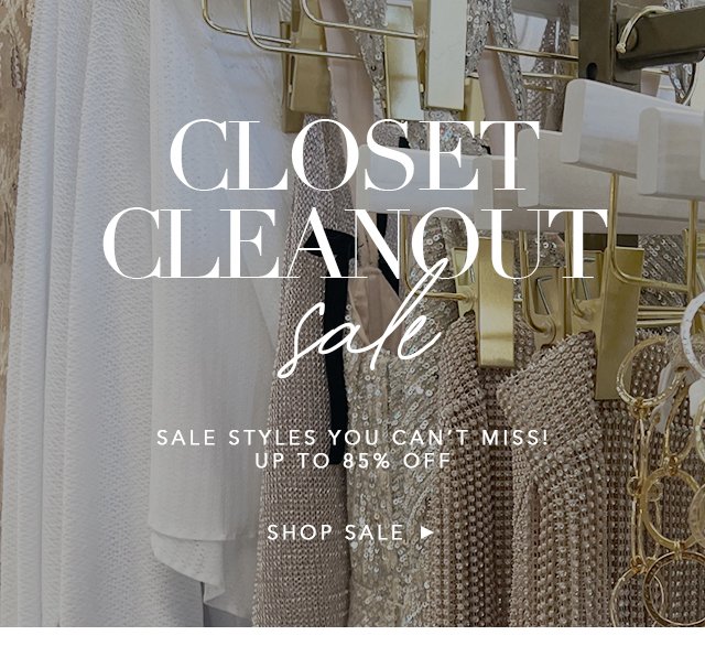 Closet Cleanout, Shop Sale