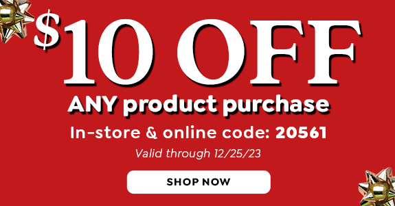 \\$10 OFF ANY PRODUCT PURCHASE WITH CODE 20561