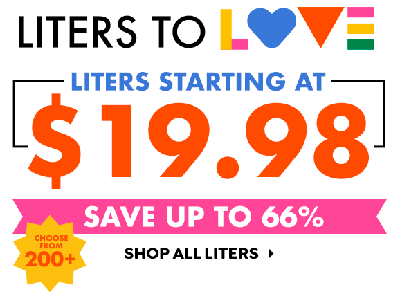 STARTING AT \\$19.98 SELECT LITERS