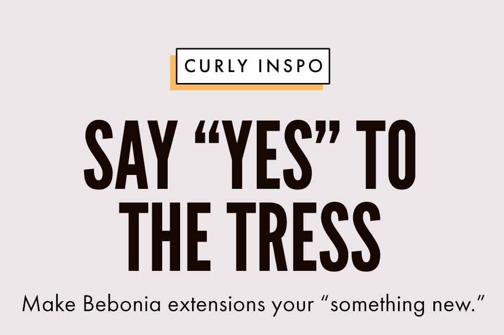 Make Bebonia Extensions your "something new"