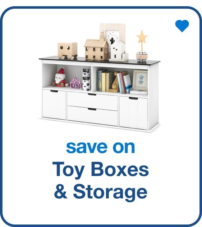 save on toy boxes & storage