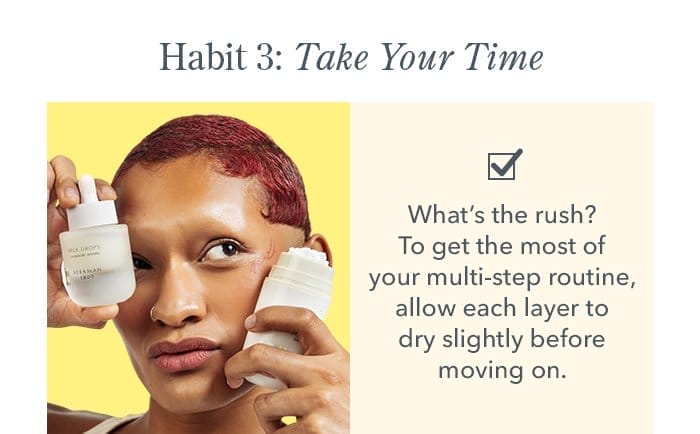 Habit 3: Take Your Time