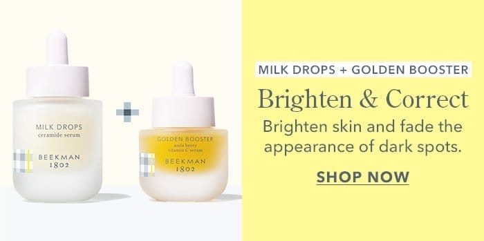 Milk Drops + Golden Booster | Brighten & Correct