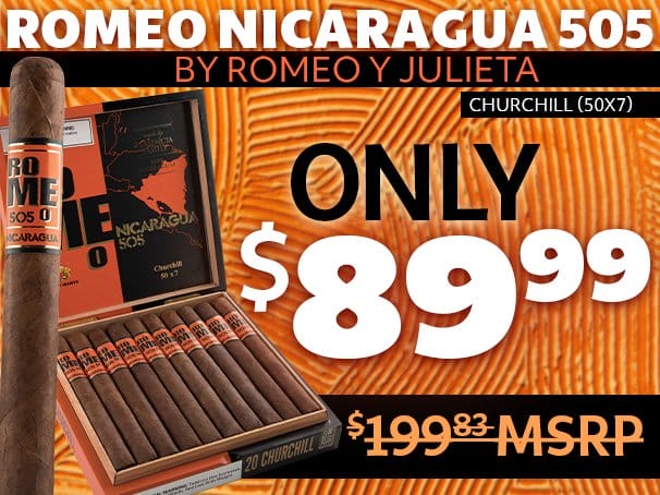 Romeo Nicaragua 505 Churchill By Romeo Y Julieta Only \\$89.99 + Free Shipping!