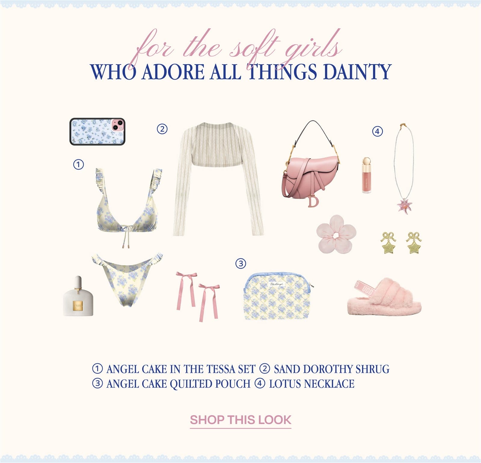 FOR THE SOFT GIRLS WHO ADORE ALL THINGS DAINTY