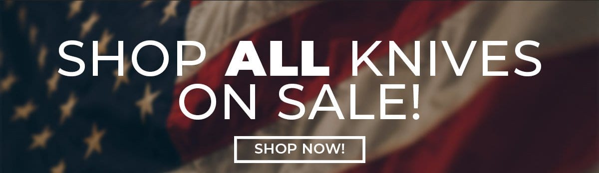 Shop All Knives on sale!