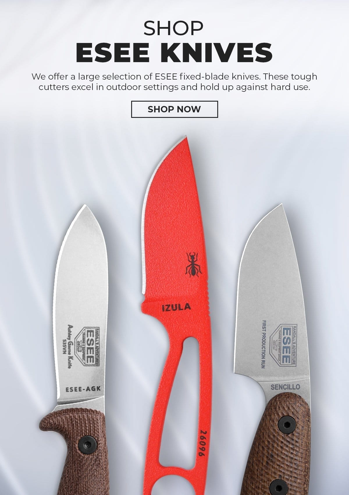 Shop ESEE Knives!