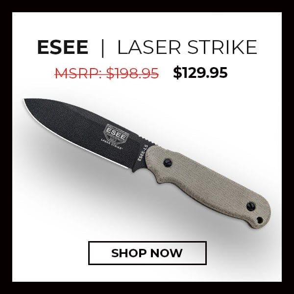 ESEE Laser Strike